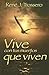 Vive con tus muertos que viven (Spanish Edition)