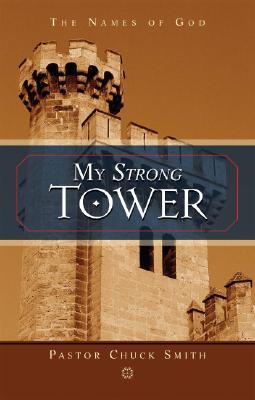 My Strong Tower: The Names of God