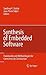 Synthesis of Embedded Softw...