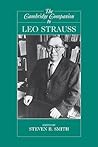 The Cambridge Companion to Leo Strauss (Cambridge Companions to Philosophy)