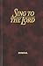 Sing to the Lord by Ken Bible