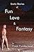 Erotic Stories of Fun Love and Fantasy