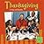 Thanksgiving: A Day of Thanks (First Facts: Holidays And Culture)