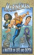 Marineman: A Matter of Life & Depth