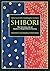 Shibori by Yoshiko Iwamoto Wada
