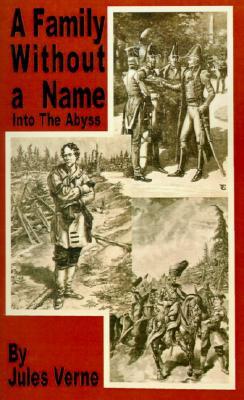 A Family Without a Name: Into the Abyss (Paperback)