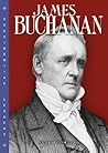 James Buchanan (Presidential Leaders)