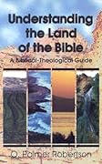 Understanding the Land of the Bible: A Biblical-Theological Guide 