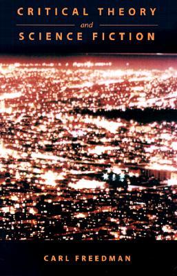 Critical Theory and Science Fiction (Paperback)