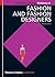 The Thames & Hudson Dictionary of Fashion and Fashion Designers by Georgina O'Hara Callan