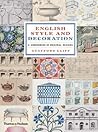 English Style and Decoration: A Sourcebook of Original Designs