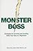 Monster Boss: Strategies fo...