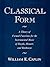 Classical Form: A Theory of...
