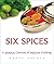 Six Spices: A Simple Concep...