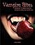 Vampire Bites: Delicious Twilight-Inspired Recipes to Sink Your Teeth Into