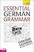Essential German Grammar: A Teach Yourself Guide