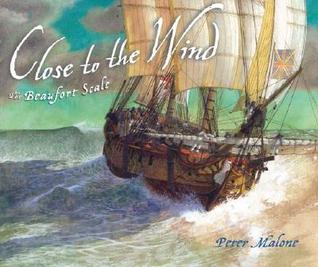Close to the Wind: The Beaufort Scale (Hardcover)