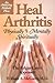Heal Arthritis: Physically-...