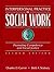 Interpersonal Practice in Social Work by Charles D. Garvin