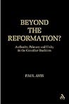 Beyond the Reformation?: Authority, Primacy and Unity in the Conciliar Tradition