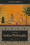 Classical Indian Philosophy by Deepak Sarma