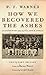 How We Recovered the Ashes : McC Australia Tour 1903 - 1904