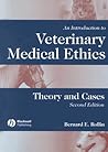 An Introduction to Veterinary Medical Ethics: Theory and Cases