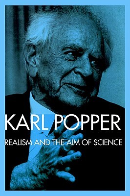 Realism and the Aim of Science: From the Postscript to The Logic of Scientific Discovery (Paperback)