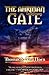 The Ahriman Gate: Some Gate...