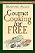 Gourmet Cooking for Free