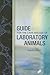 Guide for the Care and Use of Laboratory Animals: Eighth Edition