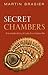 Secret Chambers by Martin D. Brasier