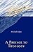 A Preface to Theology