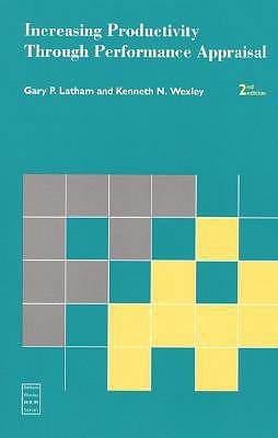 Increasing Productivity through Performance Appraisal (Prentice Hall Series in Human Resources) (2nd Edition)