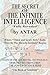 The Secret of the Infinite Intelligence