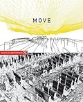 Pamphlet Architecture 23 - Move: Sites of Trauma