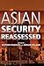 Asian Security Reassessed by Stephen Hoadley