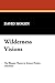 Wilderness Visions: The Western Theme in Science Fiction Literature (Milford Series)