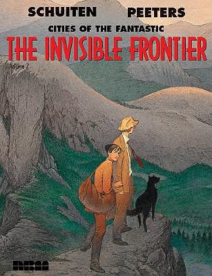 The Invisible Frontier, Volume 2 (Les Cités obscures, #9)