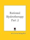 Rational Hydrotherapy Part 2 Rational Hydrotherapy Part 2