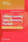 Lifelong Learning: Signs, Discourses, Practices Lifelong Learning: Signs, Discourses, Practices