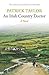 An Irish Country Doctor: A Novel