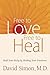 FREE TO LOVE, FREE TO HEAL by David  Simon