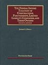 The Federal Income Taxation of Corporations, Partnerships, LLCs, and their Owners (University Casebook Series)