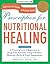 Prescription for Nutritional Healing