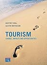 Tourism: Changes, Impacts, And Opportunities Tourism: Changes, Impacts, And Opportunities