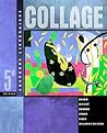 Collage: Lectures Litteraires, 5th Edition (English and French Edition) Collage: Lectures Litteraires, 5th Edition (English and French Edition)