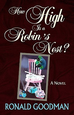 How High Is a Robin's Nest? (Paperback)