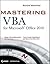 Mastering VBA for Office 2010 by Richard  Mansfield