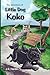 The Adventures of Little Dog Koko (Little Dog Koko Series)